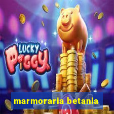 marmoraria betania